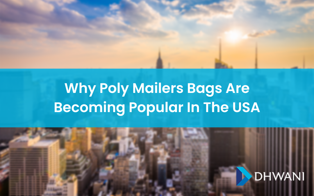 Why Polymailers Are Becoming Popular In The USA